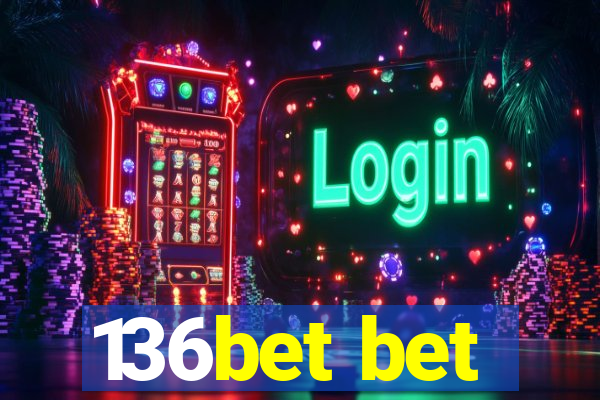 136bet bet